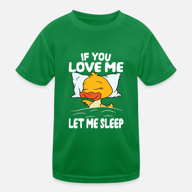 Laisse moi dormir canard T-shirt sport Enfant