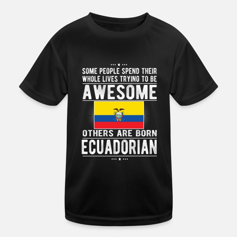 Ecuadorians Ecuador Ecuadorian origin Kids Functional T-Shirt