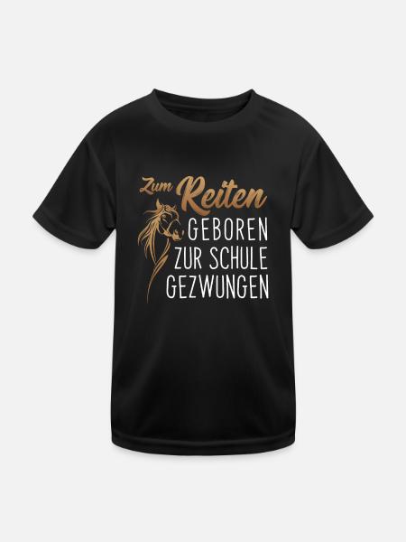 Zum Reiten geboren, zur Schule gezwungen - Reiten - Kinder Funktions-T-Shirt - Schwarz - Vorne