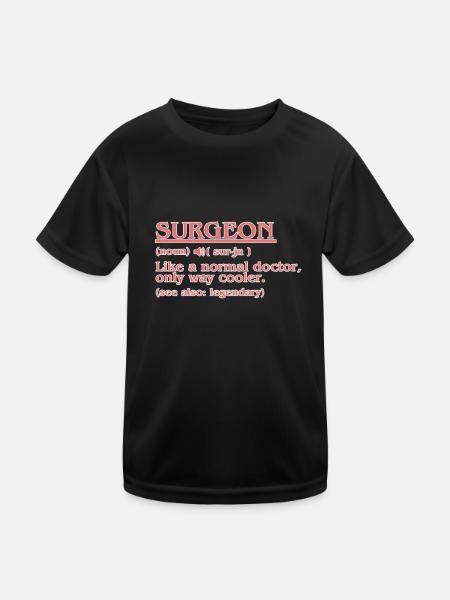 Surgeon Definition Surgery Doctor Neurology - Kids Functional T-Shirt - black - Front