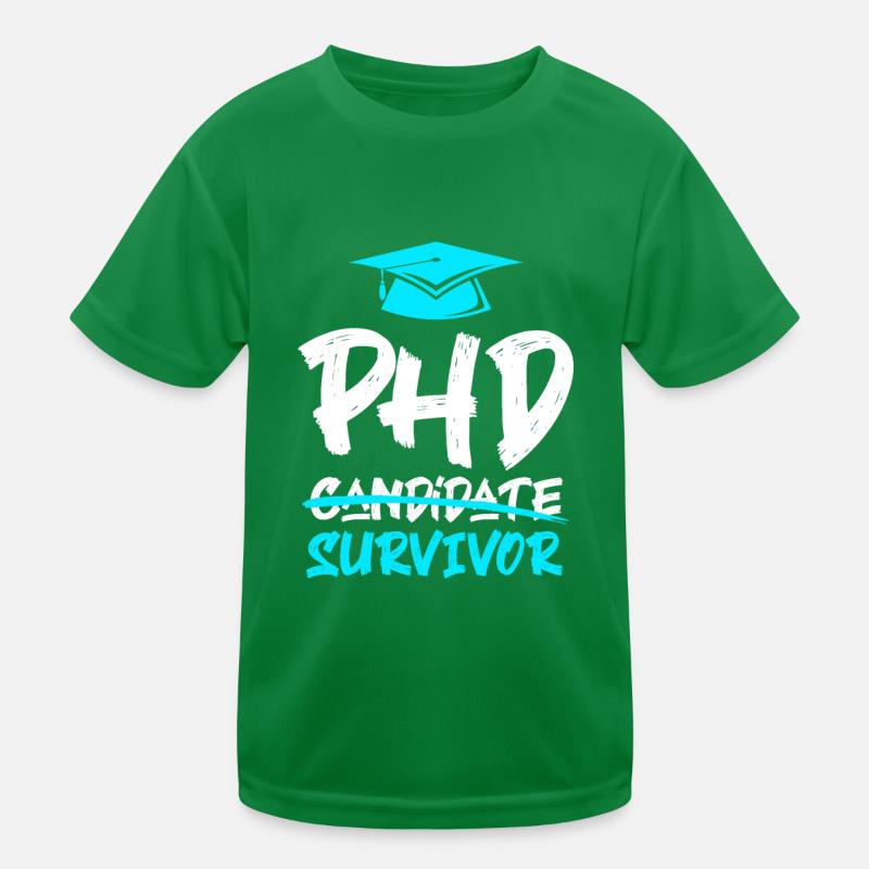Promotion Doktor 2022 Phd Survivor Kinder Funktions-T-Shirt