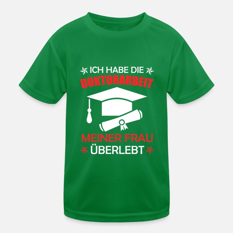 Promotion der Ehefrau überlebt Doktor Kinder Funktions-T-Shirt