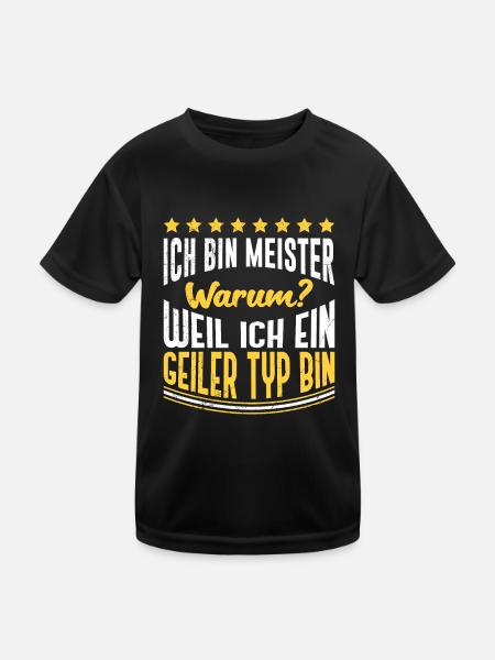 Ich bin geiler Meister Meisterschule - Kinder Funktions-T-Shirt - Schwarz - Vorne