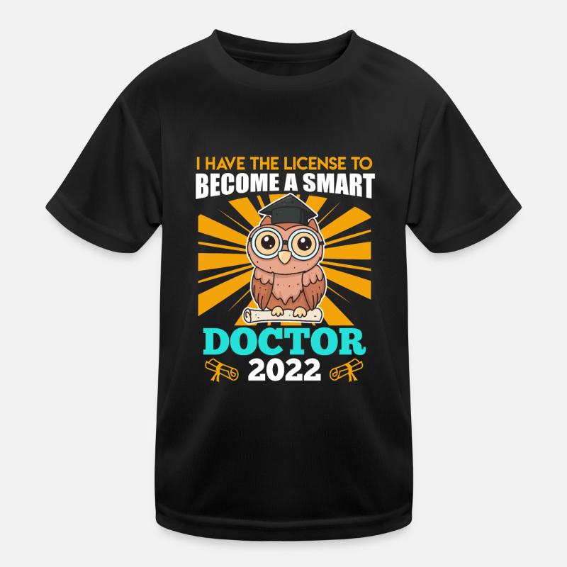 Doctorate 2022 Doctorate Doctorate Dissertation Kids Functional T-Shirt