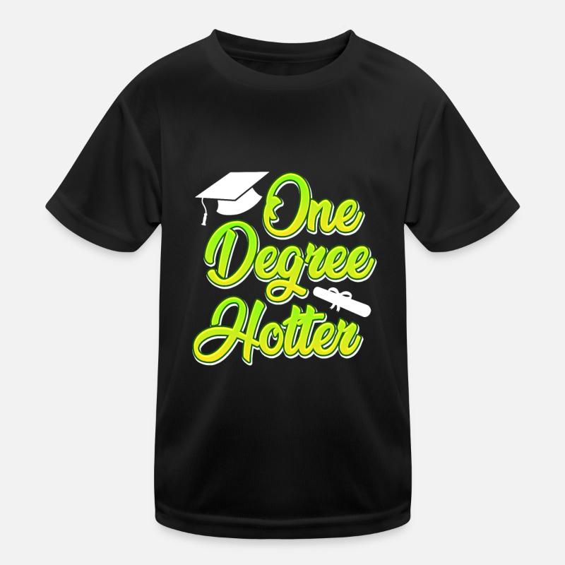 One Degree Hotter Master Bachelor's Degree 2022 Kids Functional T-Shirt