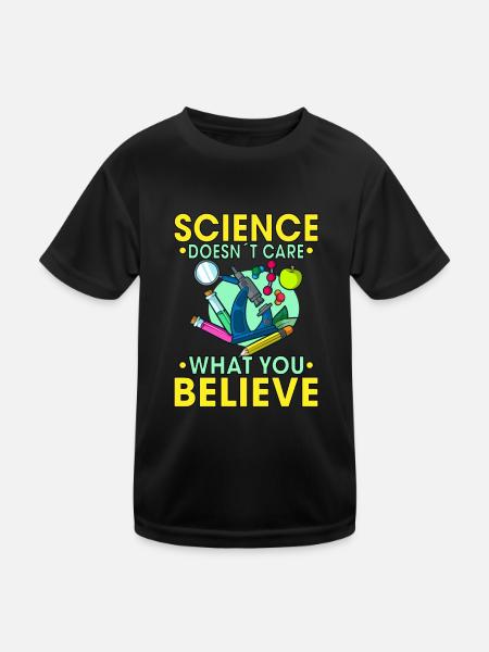 La science ne se soucie pas de ce que vous croyez Idée cadeau - T-shirt sport Enfant - noir - Devant