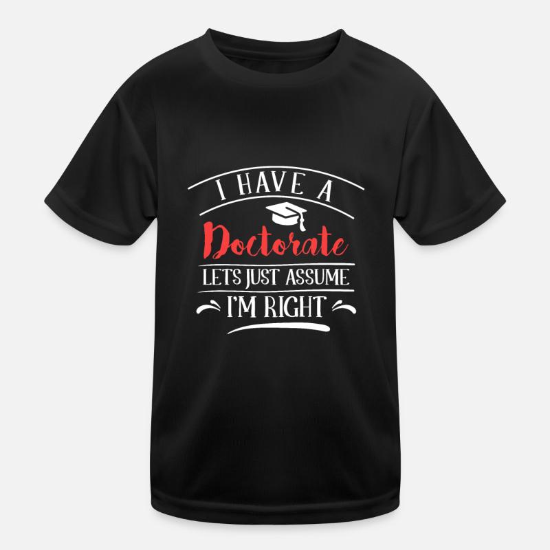 Doctorate 2022 Doctorate completed Doctor Kids Functional T-Shirt