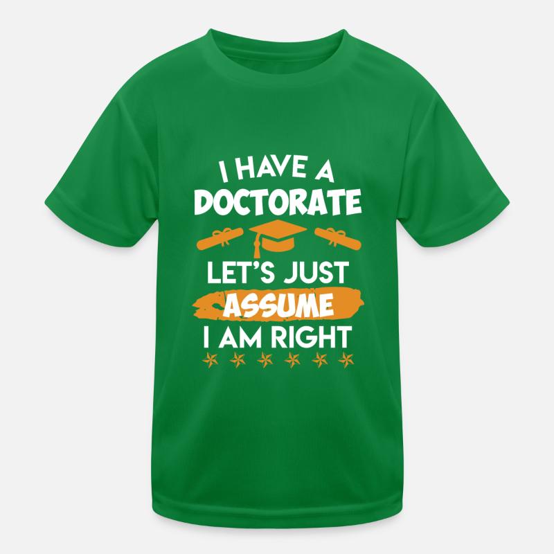 Doktor 2022 Ich habe einen Doktortitel Promotion Kinder Funktions-T-Shirt