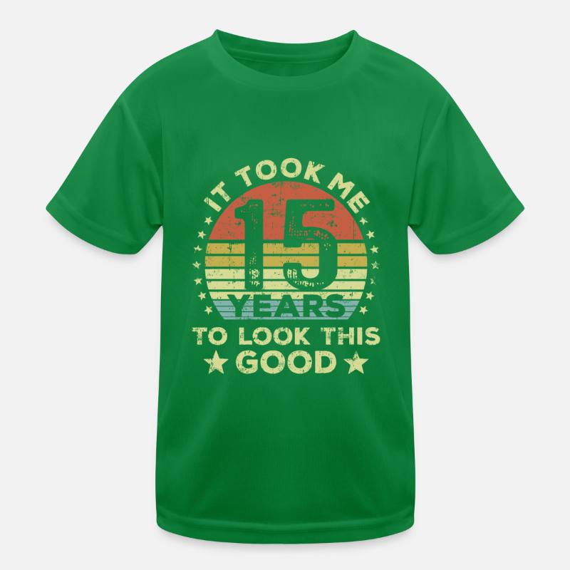 Il m’a fallu 15 ans pour avoir l’air aussi bien T-shirt sport Enfant