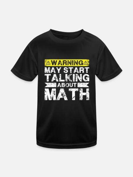 Warnung Kann Anfangen, Über Mathematik Zu Sprechen - Kinder Funktions-T-Shirt - Schwarz - Vorne