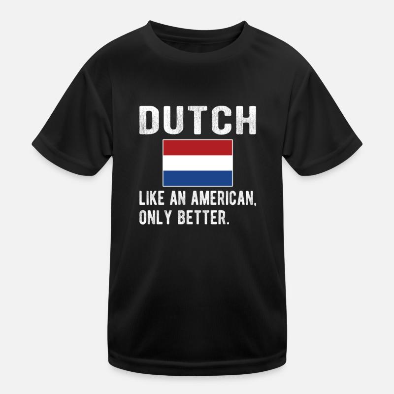 Dutch Netherlands Dutch origin Kids Functional T-Shirt