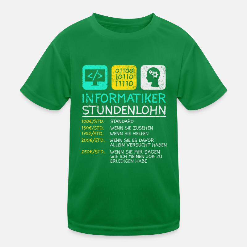 Informatiker Stundenlohn Kinder Funktions-T-Shirt