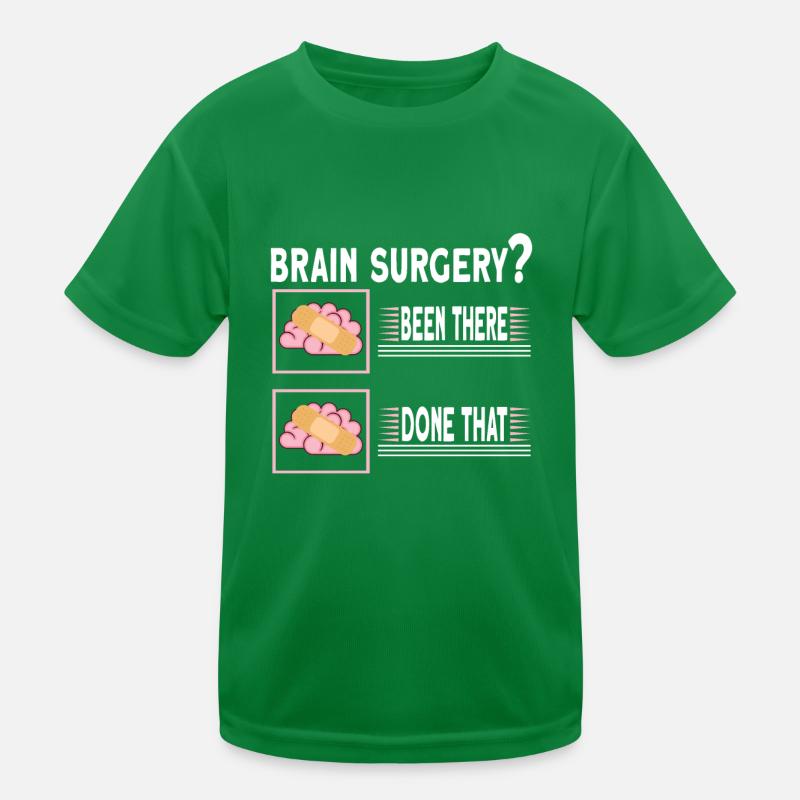 Brain Surgery Joke Brain Surgery Awareness Gift Kids Functional T-Shirt