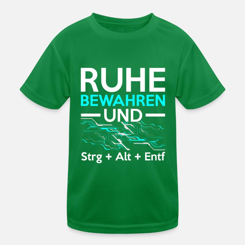 Keep Calm and Ctrl + Alt + Del Tech Support Tech Kinder Funktions-T-Shirt