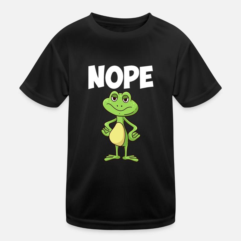 Nope! Humor Frog Sarcasm Simply no Kids Functional T-Shirt