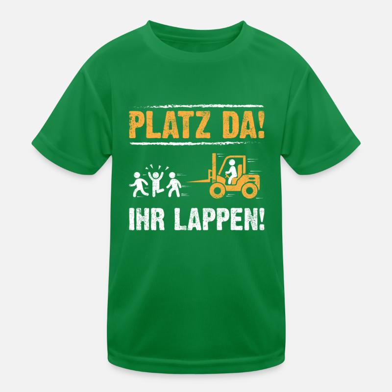 Platz da! Ih Lappen! | Staplerfahrer Outfit Kinder Funktions-T-Shirt