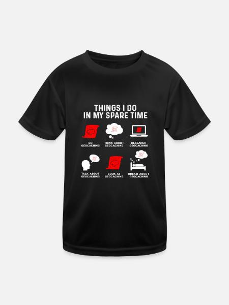 Things I Do In My Free Time Geocaching Schatzsuche - Kinder Funktions-T-Shirt - Schwarz - Vorne