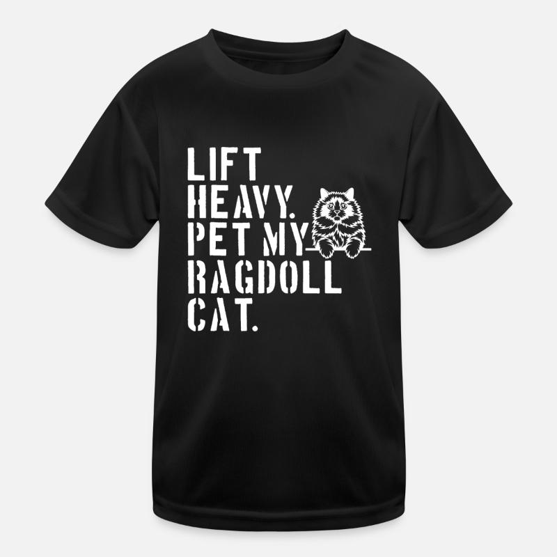 Lift Heavy Pets, My Ragdoll Cat Kids Functional T-Shirt