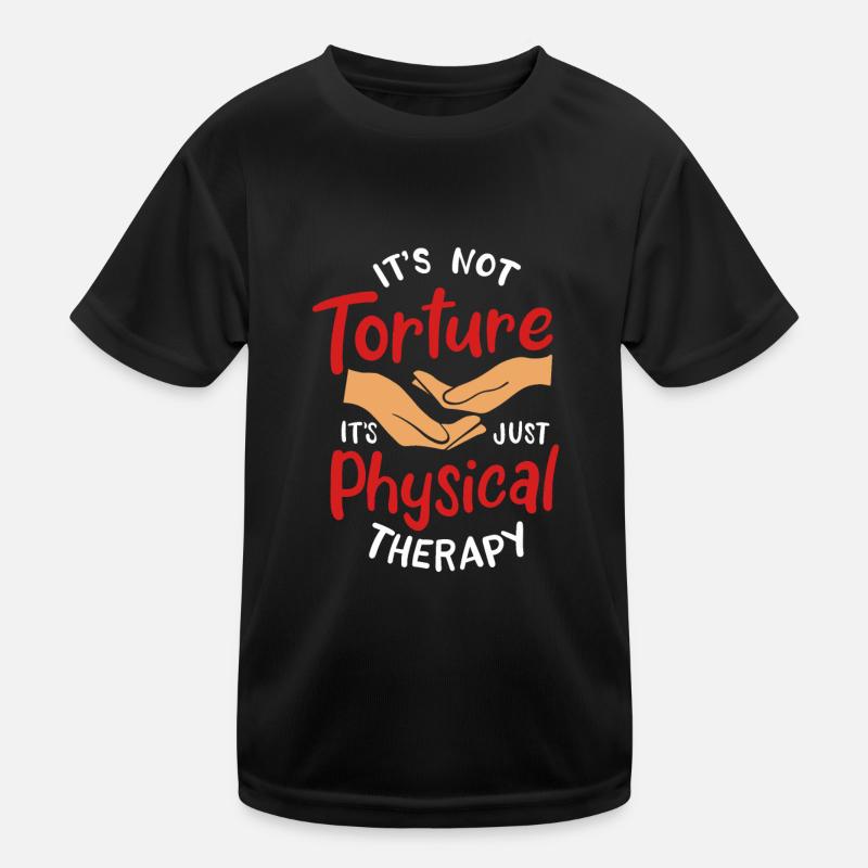 Ce n’est pas de la torture, c’est juste physique T-shirt sport Enfant