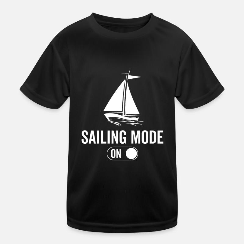 Segelmodus Auf - Segelsegeln Kinder Funktions-T-Shirt