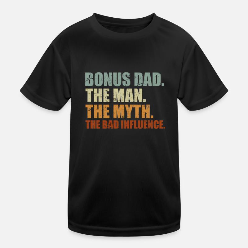 Bonus Papa Bad Influence Stepfather Kids Functional T-Shirt