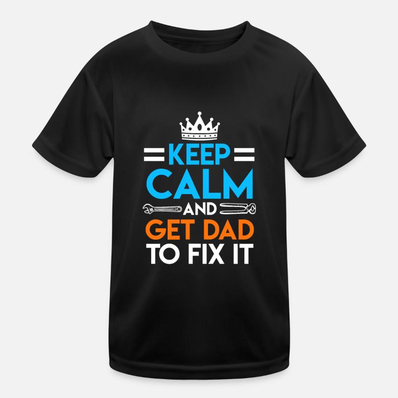 Get Dad to fix it Papa fixes the Kids Functional T-Shirt