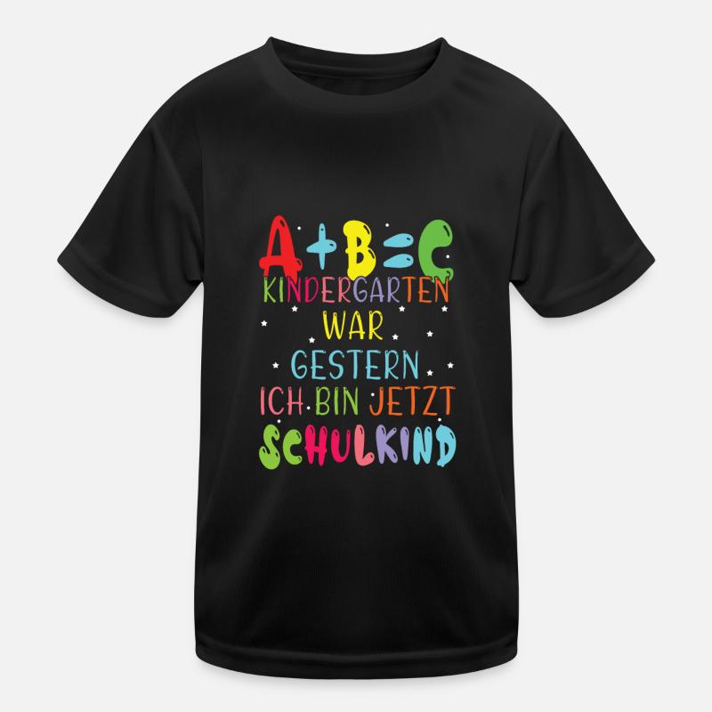 Kinder Shirt ABC - Kindergarten War Gestern Kinder Funktions-T-Shirt