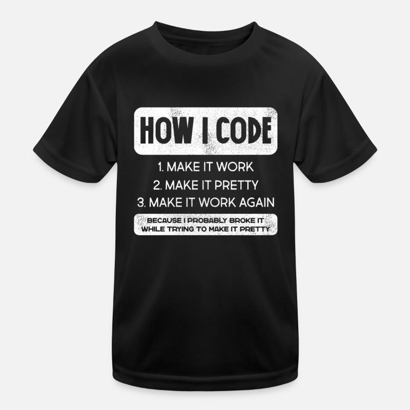 Programmierer, Code, Nerd, Programmierung Kinder Funktions-T-Shirt