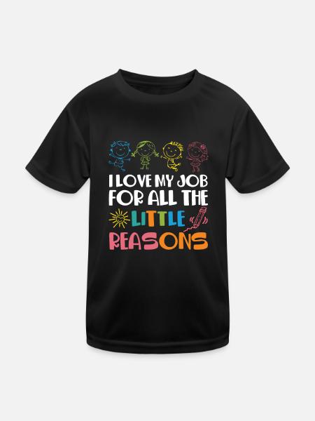 I Love My Job For All The Little Reasons Teacher T - Kinder Funktions-T-Shirt - Schwarz - Vorne