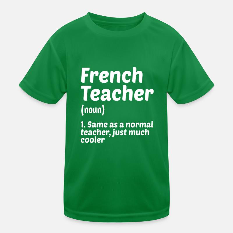 French Teacher Definition Teaching Class School Ed Kinder Funktions-T-Shirt