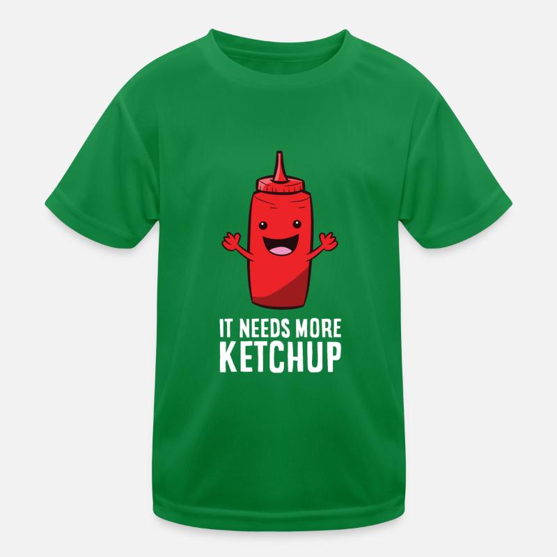 It Needs More Ketchup Kids Functional T-Shirt
