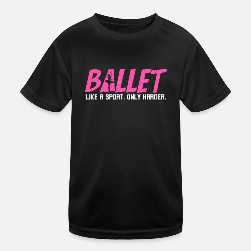 Ballet dancer Ballet like a sport Kids Functional T-Shirt