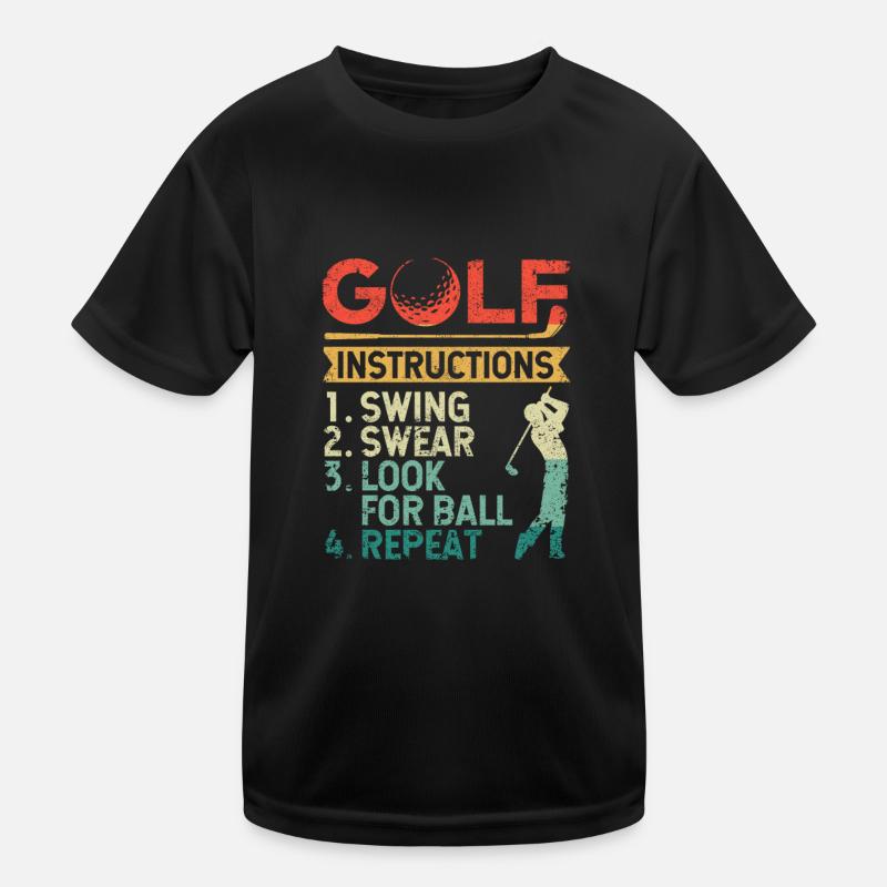 Golf Instructions Swing Oath Search Ball Repeat Kids Functional T-Shirt