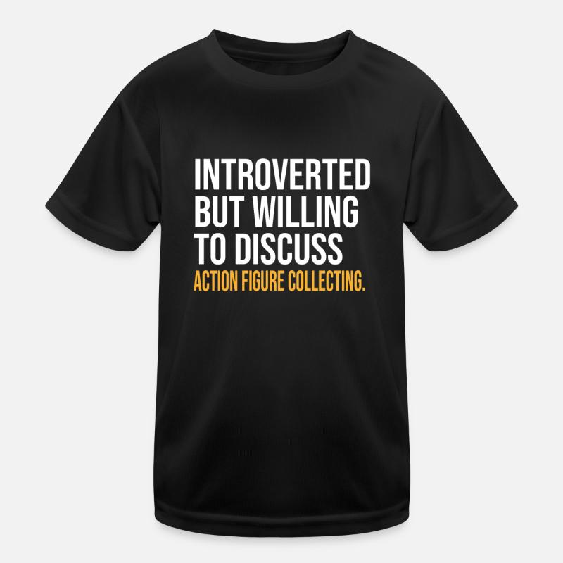 INTROVERTED BUT WILLING TO DISCUSS ACTION FIGURE C Kids Functional T-Shirt