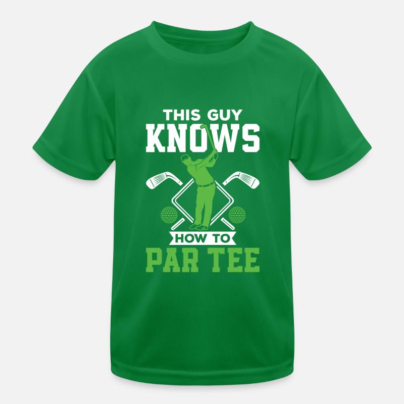 This Guy Knows How to T-Shirt - Golf Kids Functional T-Shirt