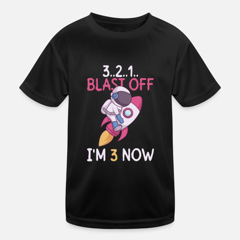 3..2..1.. Blast Off - I'm 3 Now - 3. Geburtstag Kinder Funktions-T-Shirt