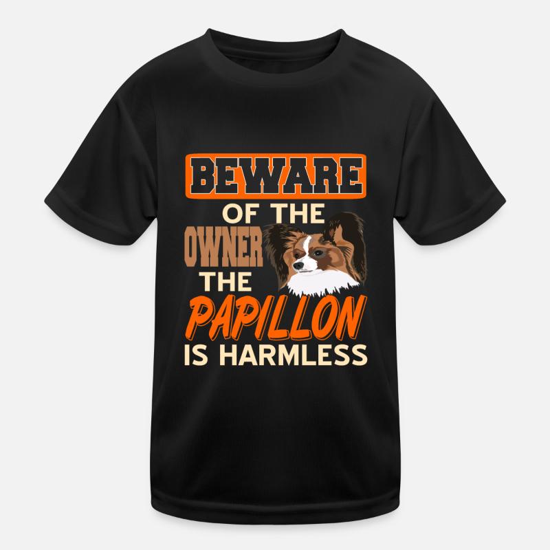 Attention au propriétaire, le Papillon est harml T-shirt sport Enfant