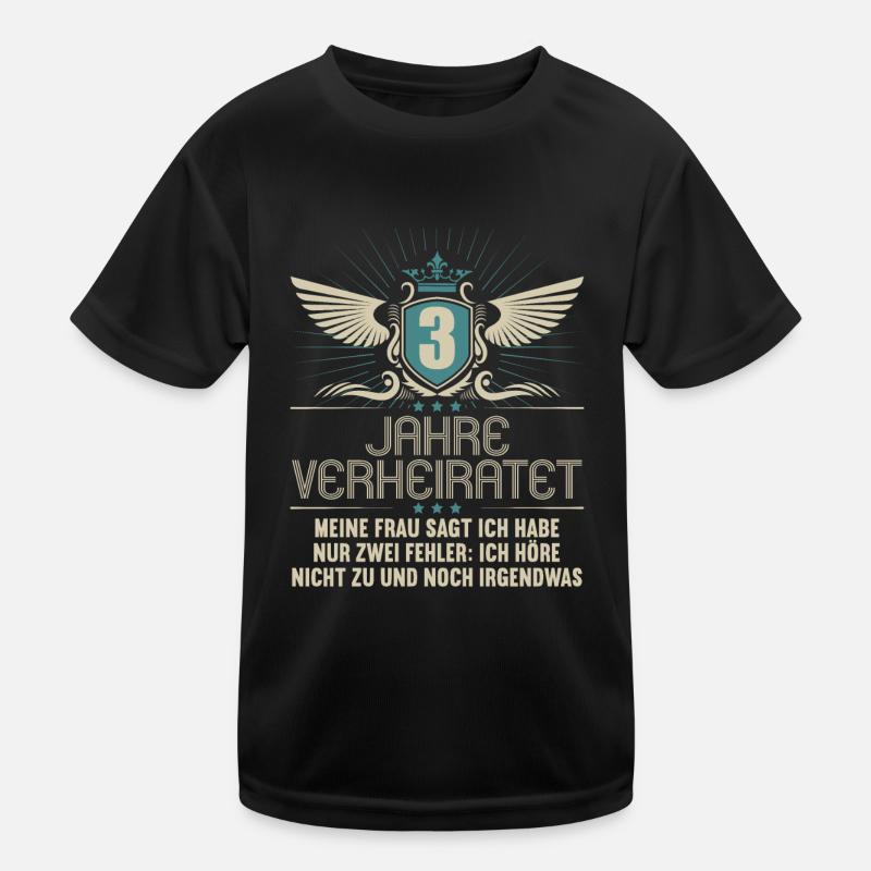 3 Jahre verheiratet nur 2 Fehler 3.Hochzeitstag Kinder Funktions-T-Shirt