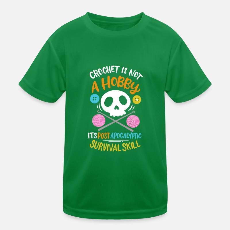 Crocheting Is Not a Hobby His Post-Apocalyptic Kids Functional T-Shirt