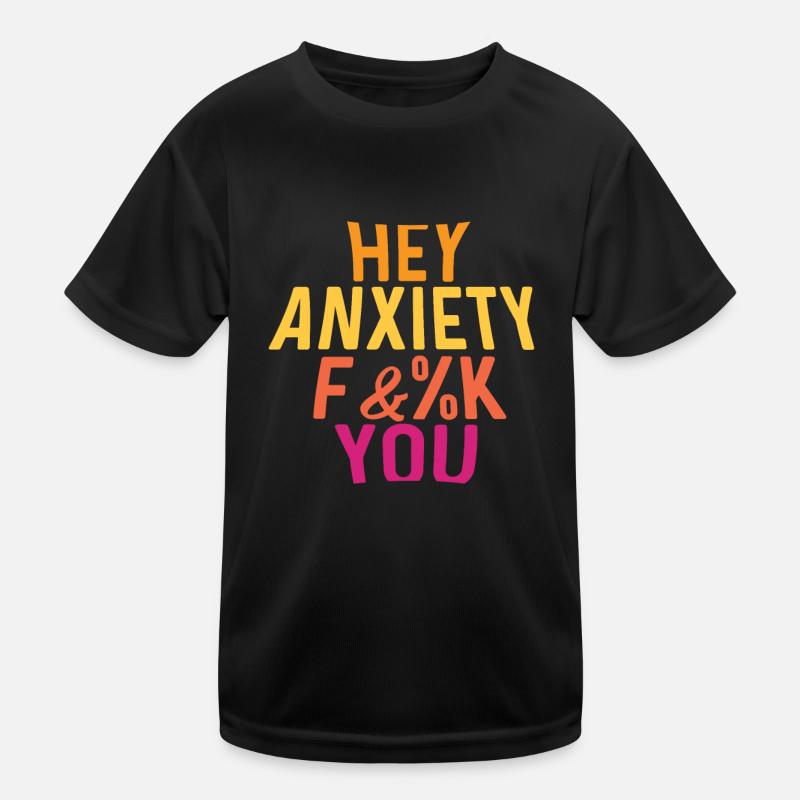 Hey Angst Ängstlich oder ängstlich. Geschenk Kinder Funktions-T-Shirt