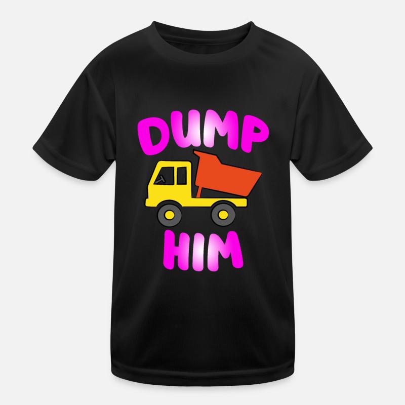 11 Fun Dump Him copie T-shirt sport Enfant