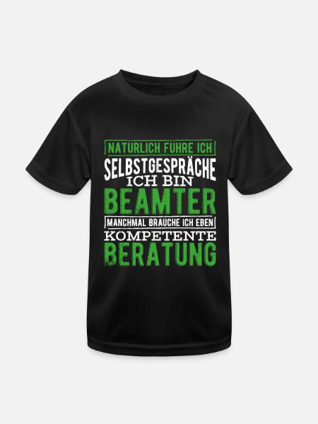 Beamter Beamtin Natürlich führe Ich Selbstgespräch - Kinder Funktions-T-Shirt - Schwarz - Vorne