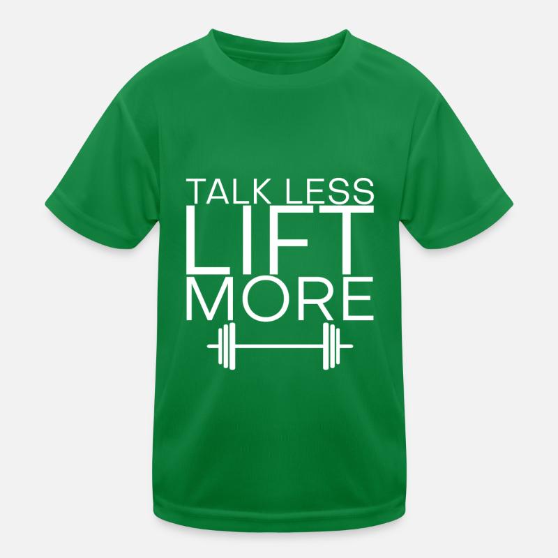 Parler moins soulever plus 4 T-shirt sport Enfant