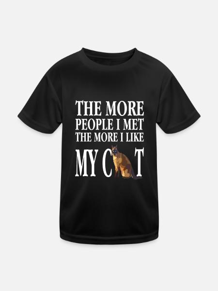 The More People I Met The More I Like My Cat - Kinder Funktions-T-Shirt - Schwarz