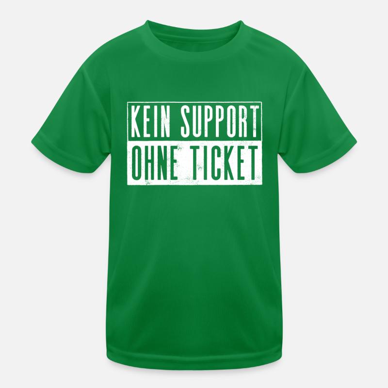 Kein Ticket, Kein Support, Helpdesk, Callenter Kinder Funktions-T-Shirt