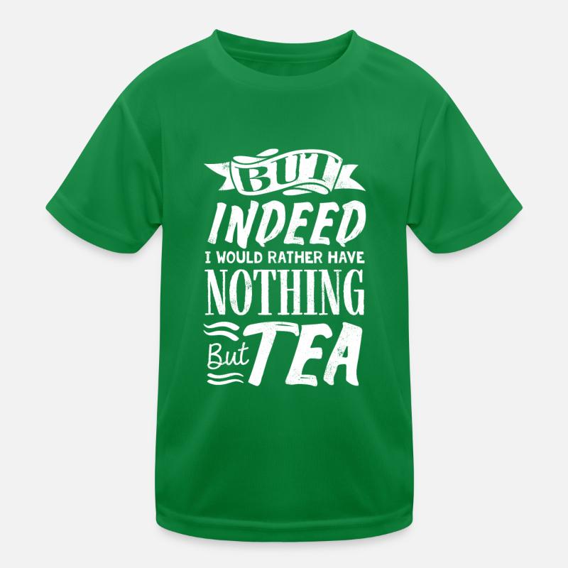 Teeliebhaber, Teetrinker, Tee, Teezeit Kinder Funktions-T-Shirt