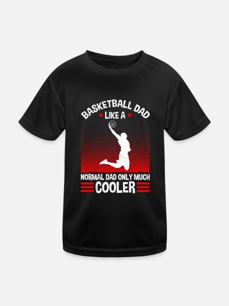 Basketball dad like normal dad only cooler - Kids Functional T-Shirt - black - Front
