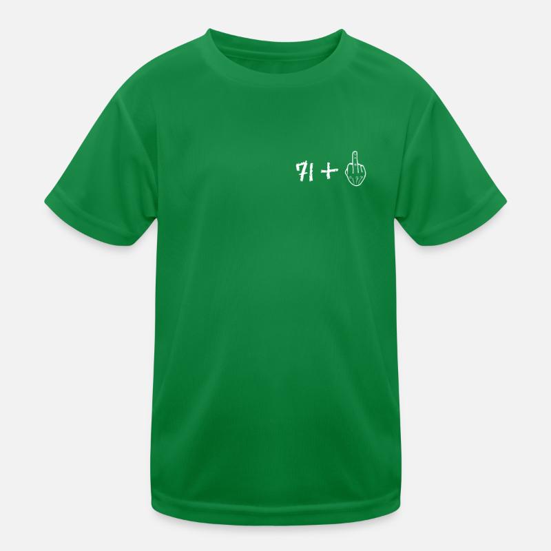 71 + 1 Middlefinger Kinder Funktions-T-Shirt