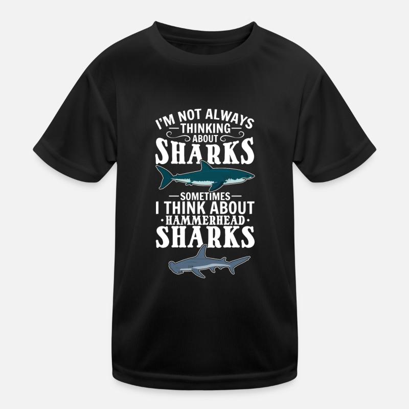 Requins-marteaux Je ne pense pas toujours aux requins T-shirt sport Enfant