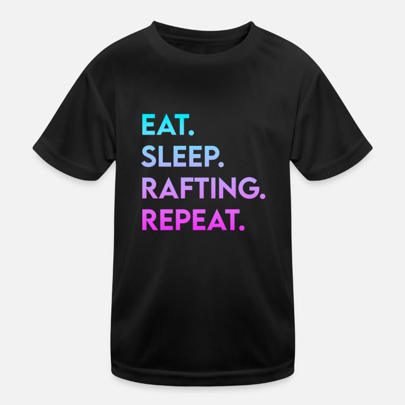 eat sleep rafting repeat Kids Functional T-Shirt